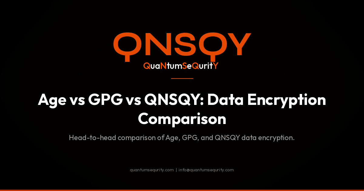 Age vs GPG vs QNSQY: Data Encryption Comparison - QNSQY post-quantum encryption guide